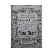MASSÉ Victor Paul and Virginia Opéra Chant Piano 1876