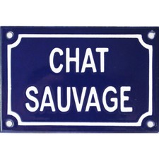 Plaque humoristique émaillée 10x15cm : CHAT SAUVAGE