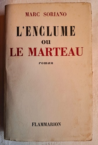 Marc soriano enclume ou - marc, l’enclume