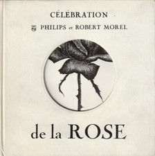 RARE EO LIVRE-DISQUE PHILIPS & ROBERT MOREL : CÉLÉBRATION DE LA ROSE