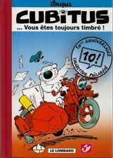 EO N° 500 EXEMPLAIRES  SANS TIMBRES DUPA : CUBITUS, VOUS ÊTES TOUJOURS TIMBRÉ !