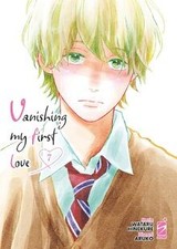 Vanishing my first love (Vol
