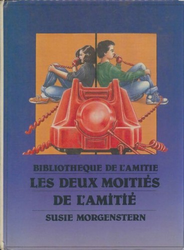 Les deux moitiés - , l'amitié