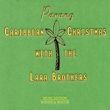 Lara Brothers - Parang: Carribean Christmas With The Lara Brothers [New CD]