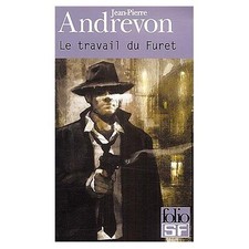 Le Travail du Furet - Andrevon, Jean-Pierre