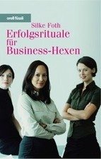 Erfolgsrituale für