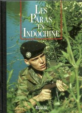 Les seigneurs de la guerre  Les paras en Indochine édition Atlas