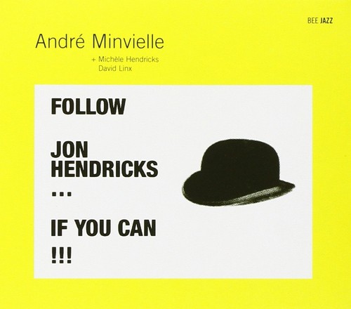 André minvielle follow - follow, jon