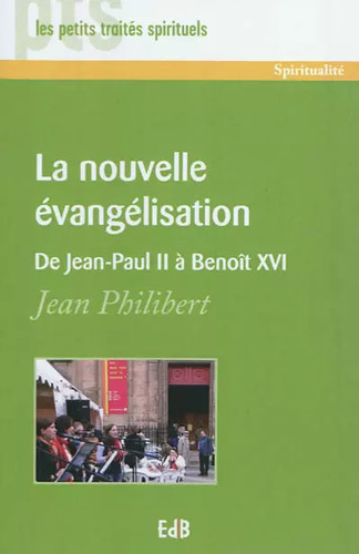 Nouvelle évangélisation - évangélisation,