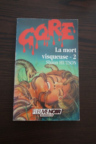 Mort visqueuse livre gore - mort,
