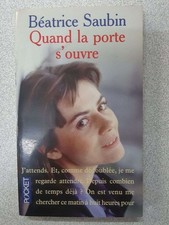 Quand la porte s'ouvre | Béatrice Saubin | Bon état