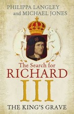 La Tombe Du Roi : La Recherche De Richard III Broché Michael J