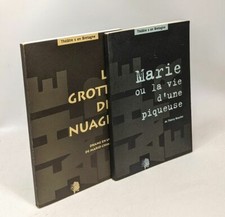 Marie ou La vie d'une piqueuse + La grotte des nuages -- 2 livres théâtre s