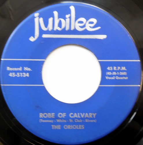 The orioles robe calvary - calvary, 7"