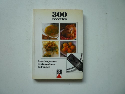 Cuisine 300 recettes avec - 300,