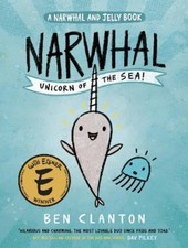 Ben Clanton Narwhal: Unicorn