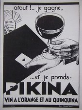 PUBLICITÉ DE PRESSE 1935 PIKINA VIN A L'ORANGE ET AU QUINQUINA - ADVERTISING
