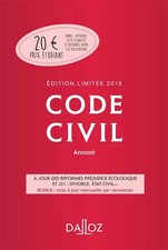 Code civil 2018 annoté. Édition limitée - 117e éd., **