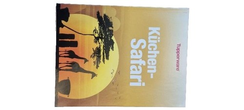 Tupperware küchen safari - tupperware, küchen-safari