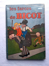 Les Farces De Bicot - Edition originale 1929