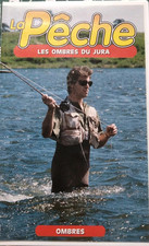 La Pêche  (VHS) K7 Vidéo : les Ombres du Jura