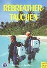 Rebreather-Tauchen
