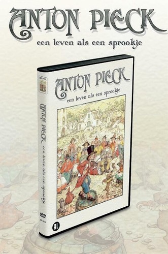 Anton pieck een leven - pieck, als
