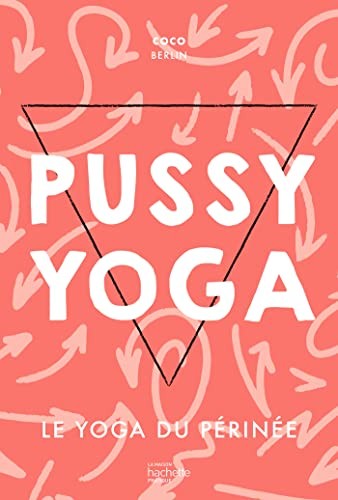 Pussy yoga du - -, le