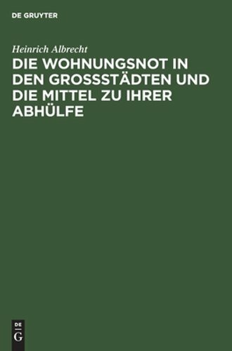 Die wohnungsnot den - die, in