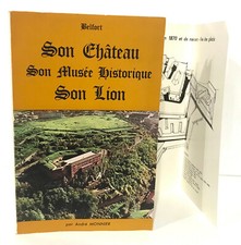 livre Belfort son chateau son musée historique son Lion par André Monnier