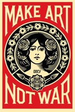 Shepard FAIREY : Make art, not war, Sérigraphie originale signée