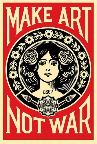 Shepard fairey make art not - fairey, art,