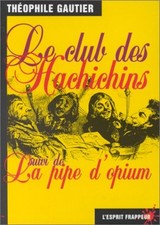 Le club des Hachichins. La
