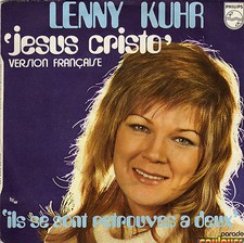 LENNY KUHR JESUS CRISTO / ILS SE SONT RETROUVER A DEUX FRENCH 45 SINGLE