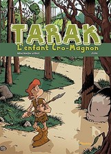 Tarak l'enfant cro magnon - Leduc, Benjamin