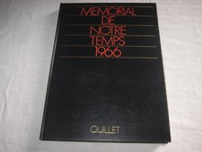 Livre Mémorial de notre temps 1966  Quillet Hachette 1978