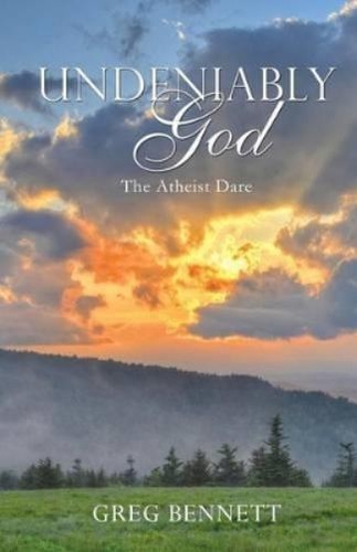 Greg bennett undeniably god - greg,