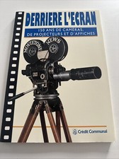Derrière l'écran : 150 ans