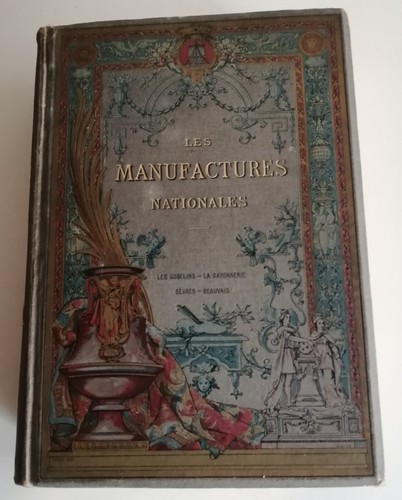 Les manufactures nationales - les,