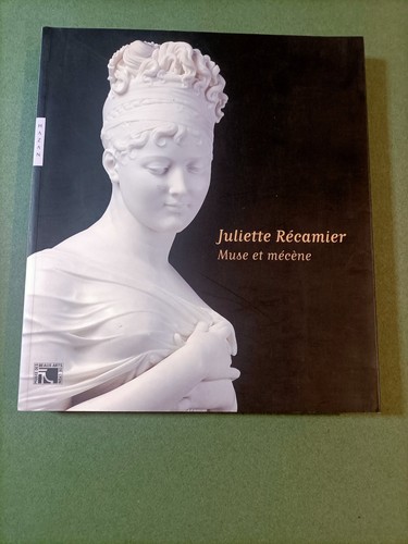 Juliette récamier muse et - :,