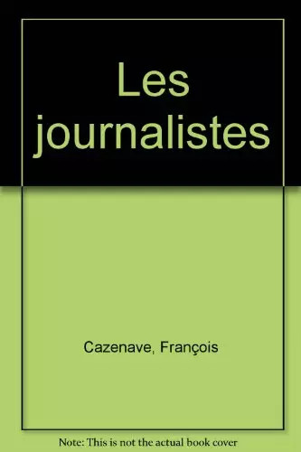 Les journalistes françois - les,