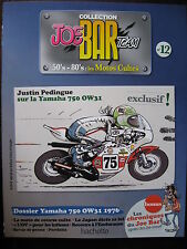 FASCICULE SERIE 2 JOE BAR TEAM 12 YAMAHA TZ 750 OW 31/ YZF-R7 OW 02