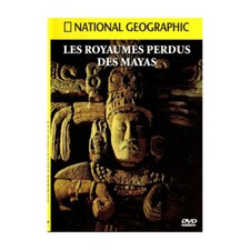 Les Royaumes perdus des Mayas