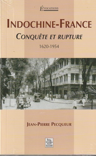 Indochine france conquete et - indochine-france,
