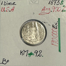 ETATS-UNIS - USA - 1 DIME 1873S - Pièce de Monnaie en Argent - Qualité : B