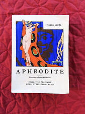 Aphrodite par Pierre LOUYS illustré Pierre  ROUSSEAU 1929 N° CYRAL 30