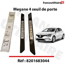seuil de porte Megane 4 , produit neuf et original