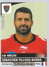 239 SEBASTIEN TILLOUS-BORDE # RC.TOULON RCT TOP 14 STICKER PANINI RUGBY 2015