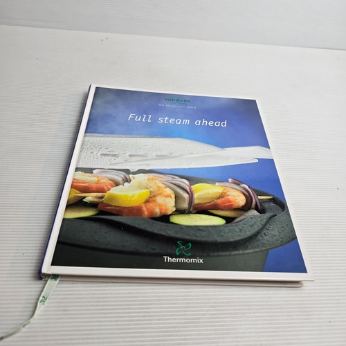 Thermomix full steam ahead - thermomix,