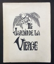 LE JARDIN DE LA VIERGE SAINTE